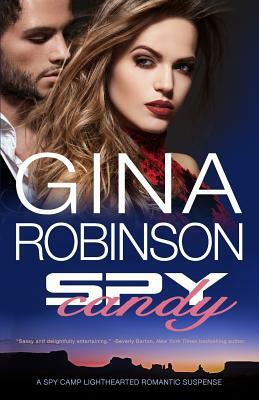 Spy Candy by Gina Robinson