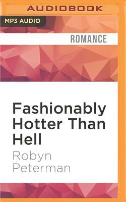 Fashionably Hotter Than Hell by Robyn Peterman