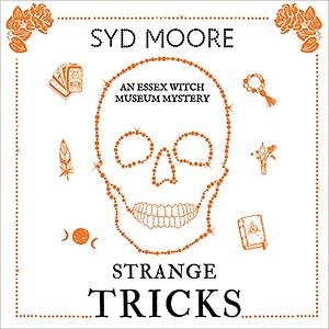 Strange Tricks by Syd Moore