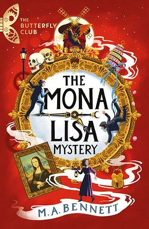 The Mona Lisa Mystery by M.A. Bennett