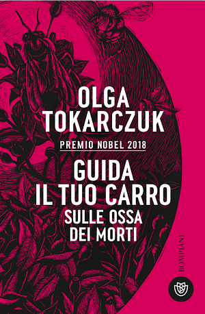 Guida il tuo carro sulle ossa dei morti by Olga Tokarczuk