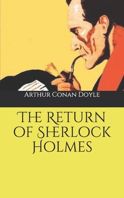 The Return of Sherlock Holmes by Arthur Conan Doyle