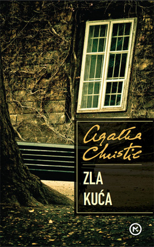 Zla kuća by Agatha Christie