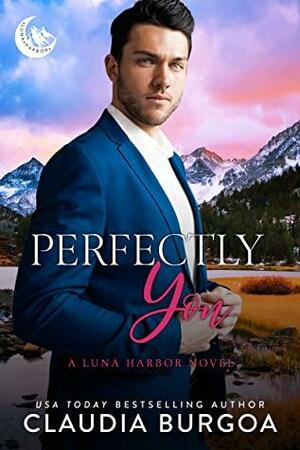 Perfectly You by Claudia Burgoa