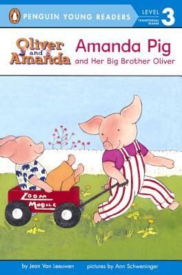 Amanda Pig and Her Big Brother Oliver by Jean Van Leeuwen