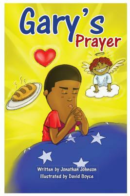 Gary's Prayer by Jonathan Johnson, David Boyce