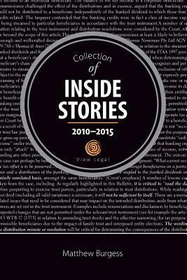 Collection of Inside Stories 2010 - 2015 by Matthew Burgess