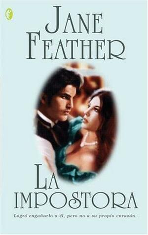 La impostora by Jane Feather