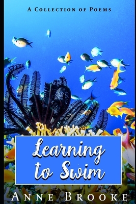 Learning to Swim by Anne Brooke