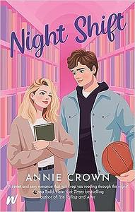 Night Shift by Annie Crown