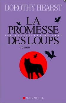 La Promesse Des Loups by Dorothy Hearst