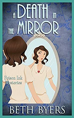 Death in the Mirror by Beth Byers