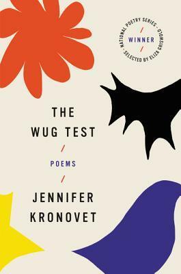 The Wug Test: Poems by Jennifer Kronovet
