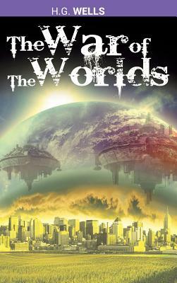 The War of the Worlds by H.G. Wells