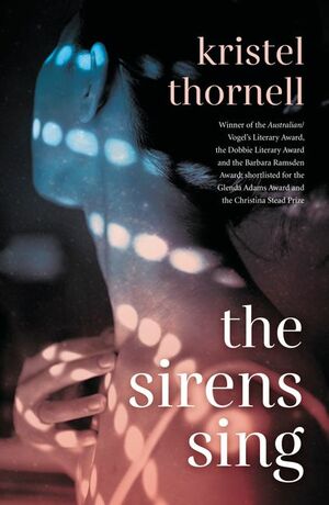 The Sirens Sing by Kristel Thornell