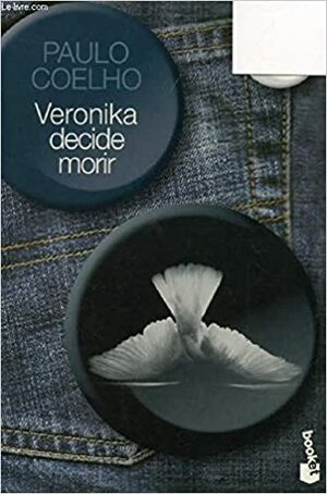 Veronika Decide Morir by Paulo Coelho