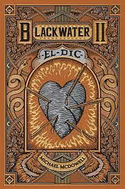 BLACKWATER II. El dic by Michael McDowell