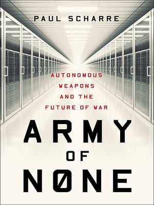 Army of None by Paul Scharre