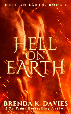 Hell on Earth by Brenda K. Davies