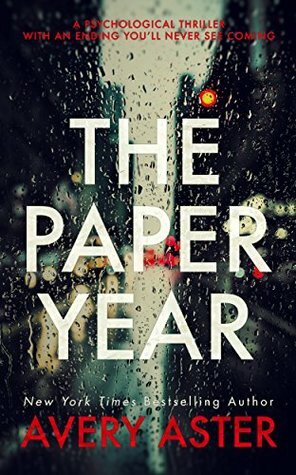 The Paper Year by Avery Aster