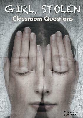 Girl, Stolen Classroom Questions by Amy Farrell