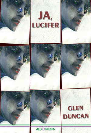 Ja, Lucifer by Božica Jakovlev, Glen Duncan