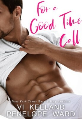 For a Good Time Call by Penelope Ward, Vi Keeland