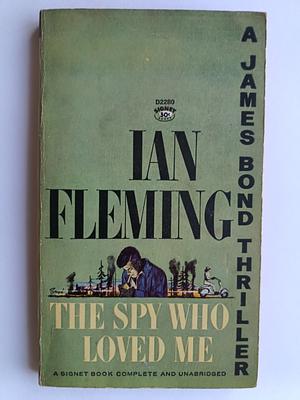 The Spy Who Loved Me by Ian Fleming