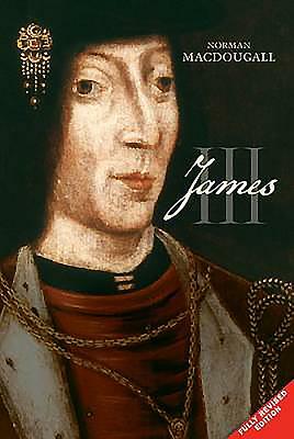 James III by Norman Macdougall
