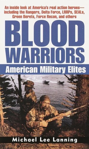 Blood Warriors: American Military Elites by Michael Lee Lanning