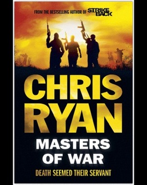 Masters of War by Chris Ryan