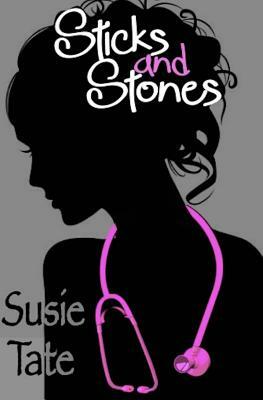 Sticks and Stones by Susie Tate