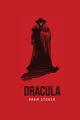 Dracula by Bram Stoker