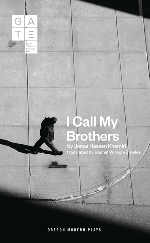 I Call My Brothers by Jonas Hassen Khemiri
