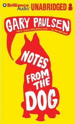 Notes from the Dog by Gary Paulsen