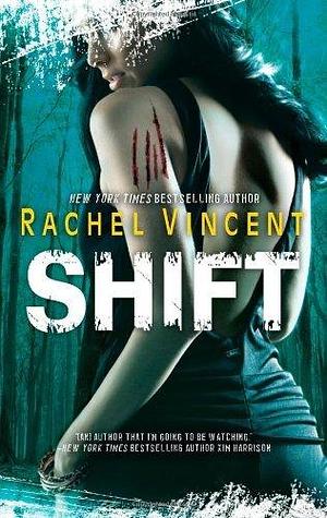 Shift by Rachel Vincent by Rachel Vincent, Rachel Vincent