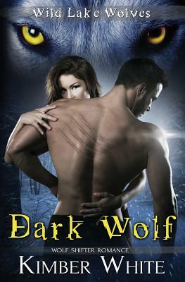 Dark Wolf by Kimber White