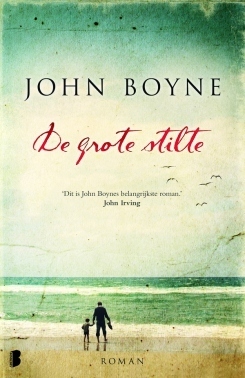 De grote stilte by Lucie van Rooijen, John Boyne