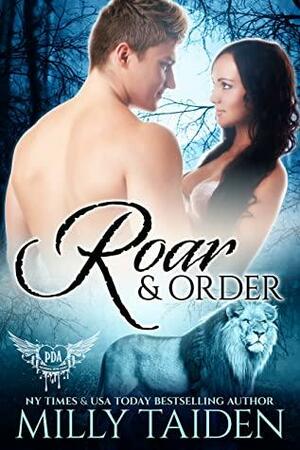 Roar and Order by Milly Taiden