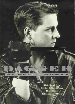 Dagger: On Butch Women by Lily Burana, Roxxie, Linnea Due