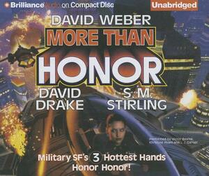 More Than Honor by S.M. Stirling, David Drake, David Weber