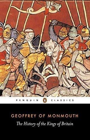 The History of the Kings of Britain (Penguin Classics) by Geoffrey of Monmouth (1977) Paperback by Geoffrey of Monmouth, Geoffrey of Monmouth