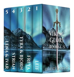 Viking Glory Complete Collection Books 1-5 by Celeste Barclay, Celeste Barclay