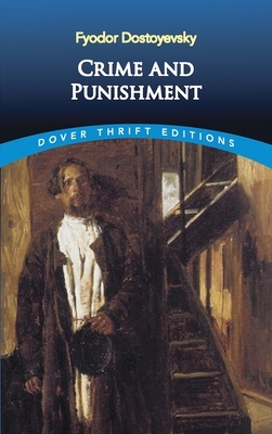 Crime and Punishment by Fyodor Dostoevsky