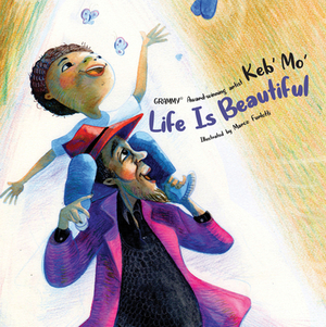 Life Is Beautiful by Keb' Mo'