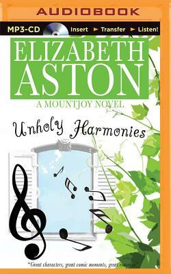 Unholy Harmonies by Elizabeth Aston