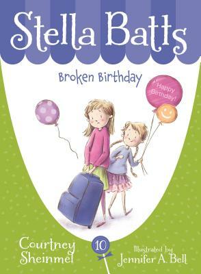 Broken Birthday by Courtney Sheinmel