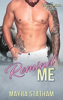 Remind Me by Mayra Statham