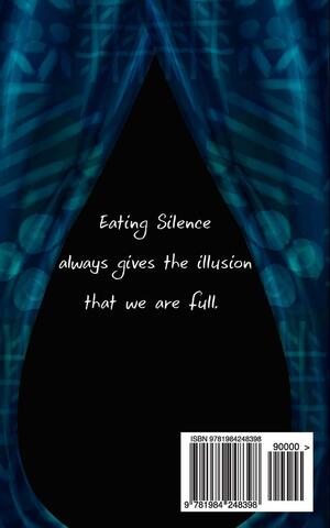 The Silence We Eat by Oyindamola Shoola