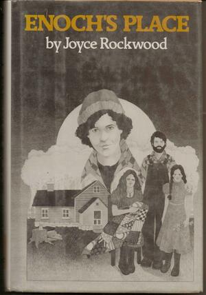 Enoch's Place by Joyce Rockwood